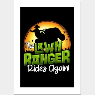 The Lawn Ranger Rides Again - Mowing Tractor Shirt Posters and Art